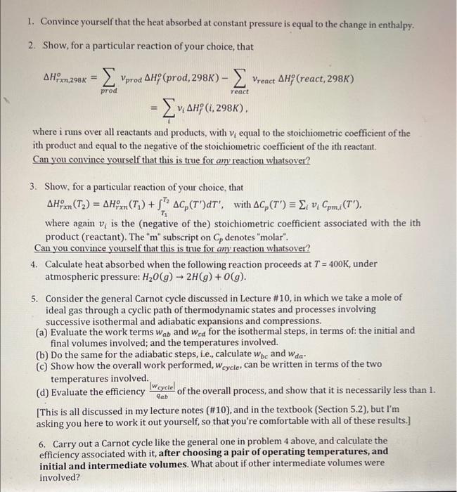 question 1 needs derivations to prove the statement right. I need help