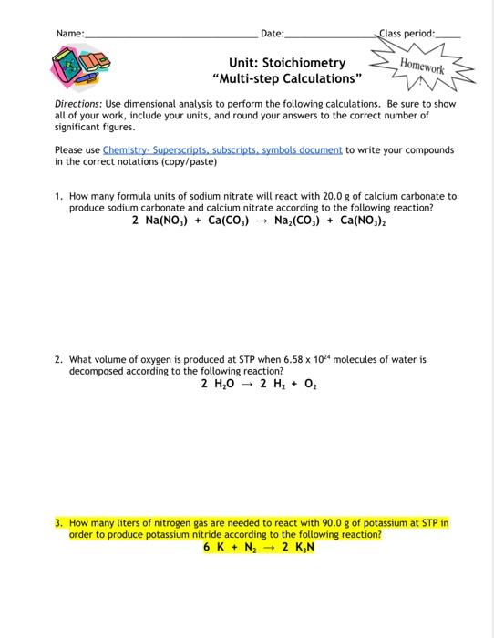 I need help on 2 and 3 Name: Date: Class period: Homework