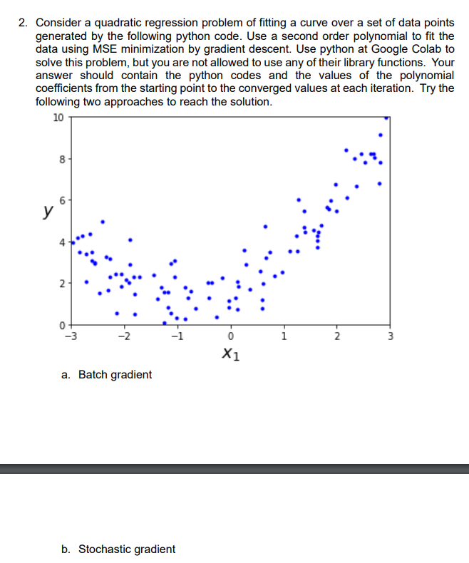  Starting code: import numpy as np import numpy.random as rnd import