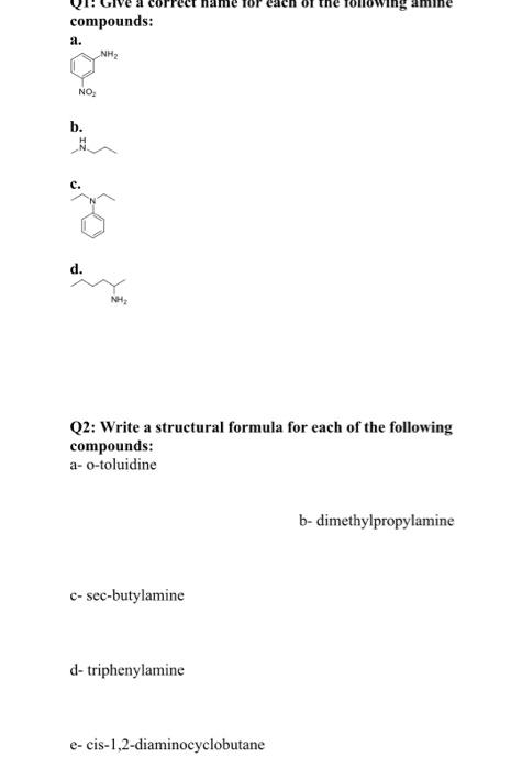  compounds: a. NH NO: b. d. NA Q2: Write a structural