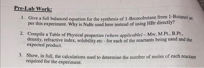  Pre-Lab Work: 1. Give a full balanced equation for the synthesis