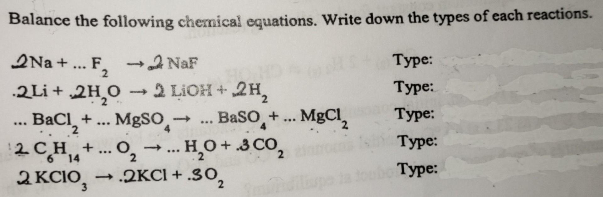  please answer the question Balance the following chernical equations. Write down