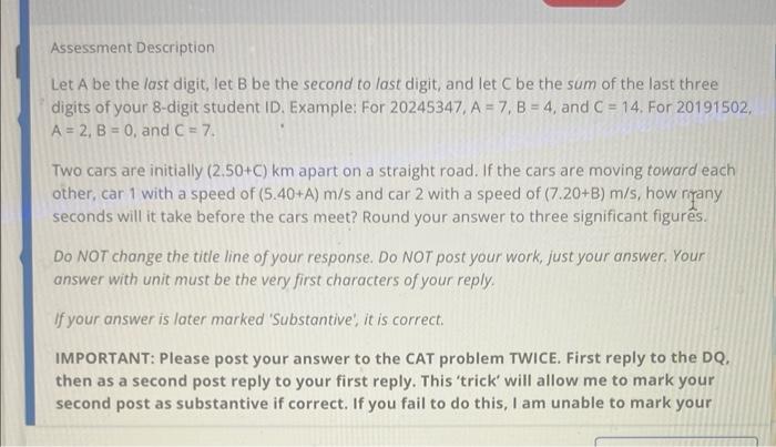 A= 1 B= 3 C= 11 Let A be the last digit,