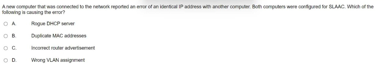 A new computer that was connected to the network reported an