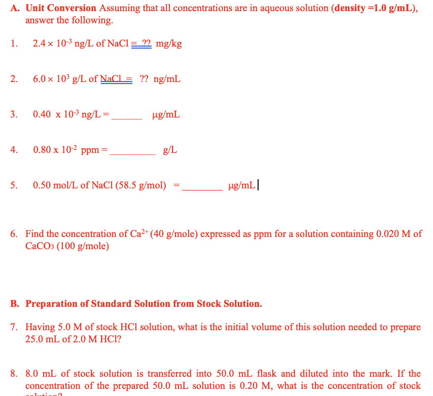 A. Unit Conversion Assuming that all concentrations are in aqueous solution