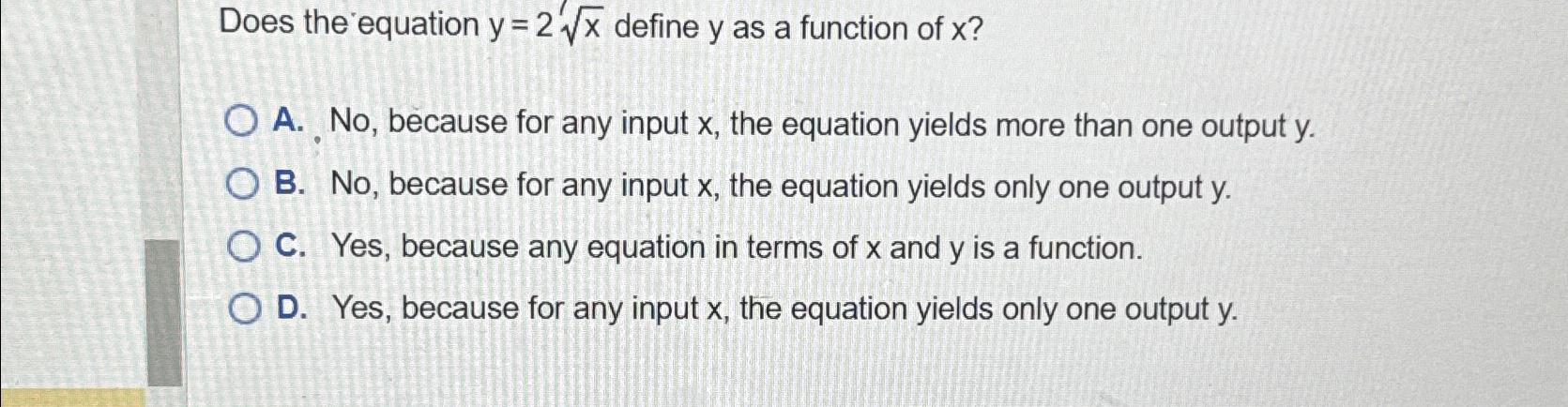 Does the equation y=2x2 define y as a function of x?