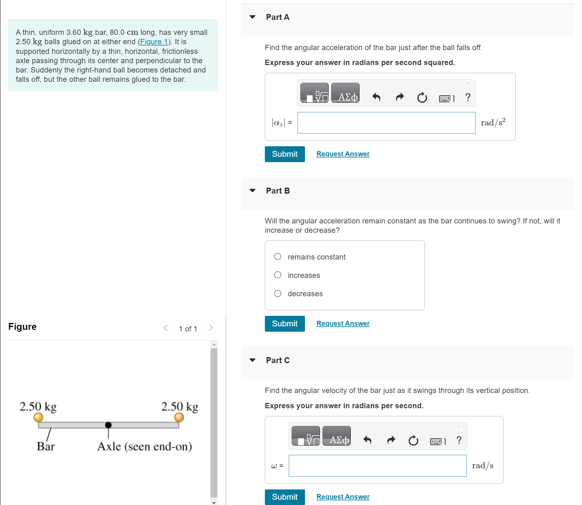  Part A A thin, uniform 3.60kg bar, 80.0cm long, has very