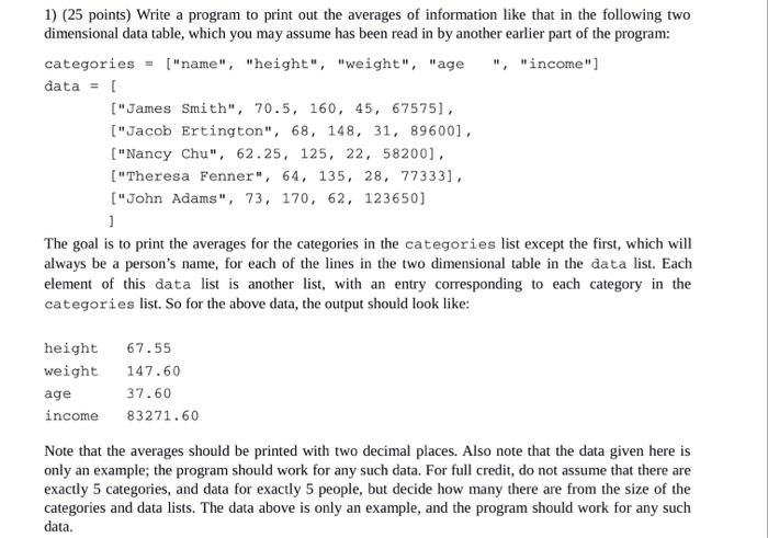  python 1) (25 points) Write a program to print out the