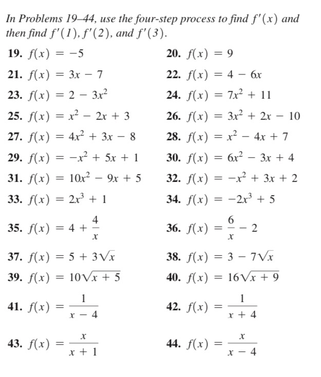  In Problems 19-44, use the four-step process to find f'(x) and