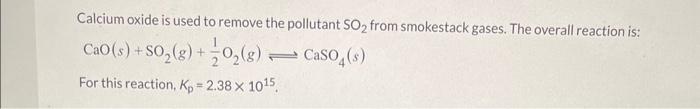  part two was wrong please help with part two Calcium oxide