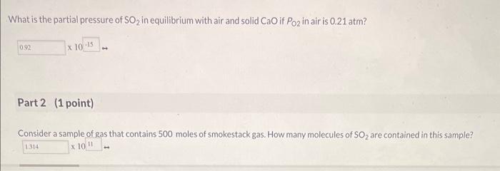 is used to remove the pollutant SO2 from smokestack gases. The overall