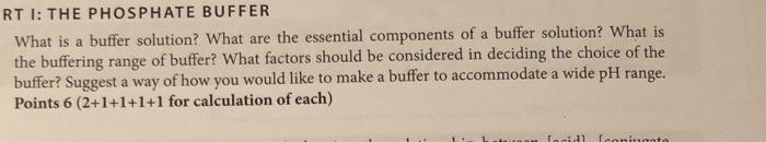  RTI: THE PHOSPHATE BUFFER What is a buffer solution? What are