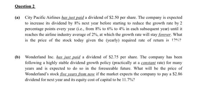 pleas ehelp Question 2 (a) City Pacific Airlines has just paid a