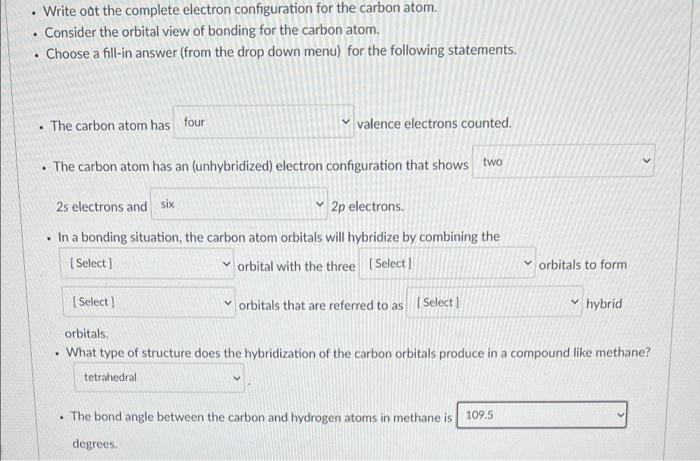  Write oat the complete electron configuration for the carbon atom. .