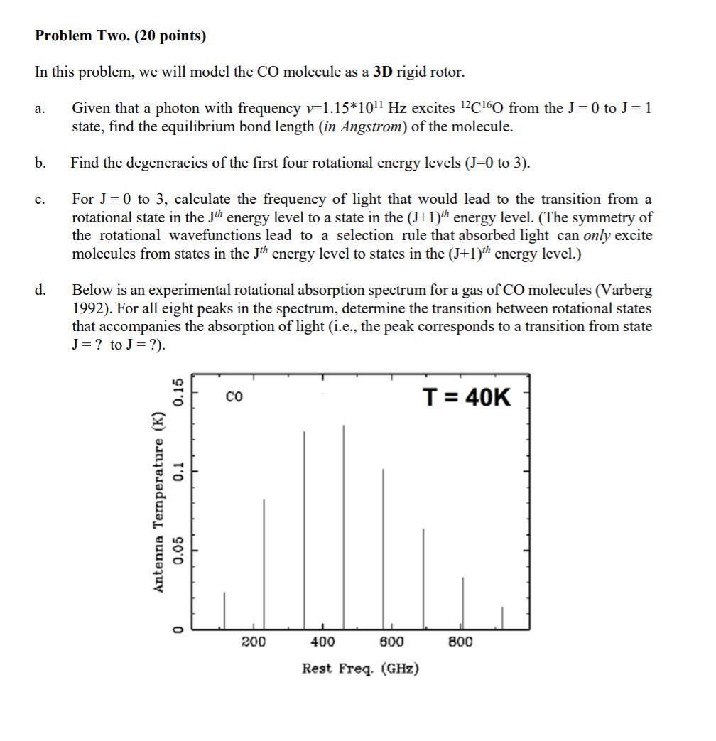 Problem Two. (20 points) In this problem, we will model the