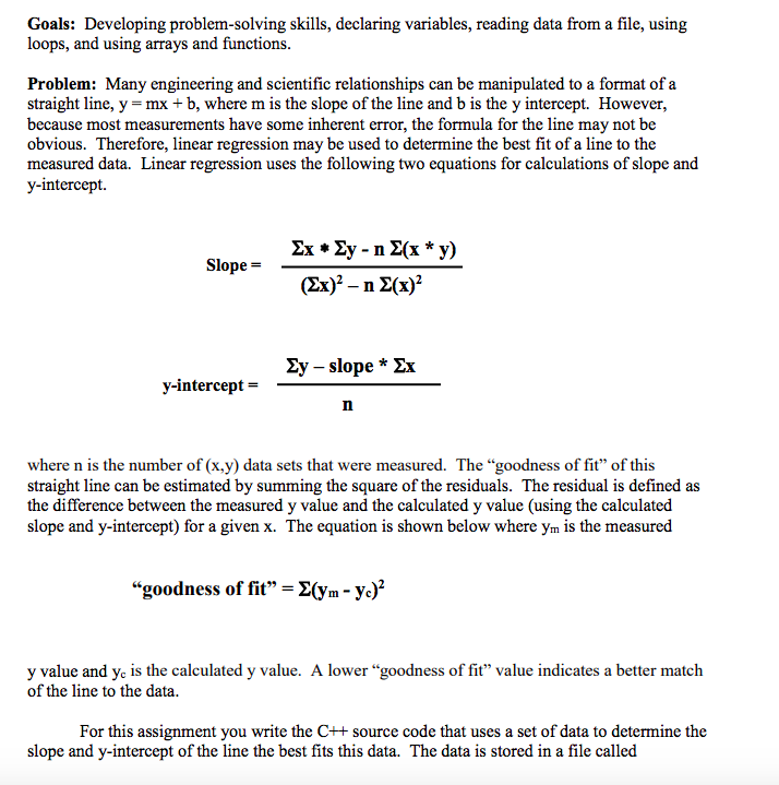 Do not use pointers or vectors Goals: Developing problem-solving skills, declaring