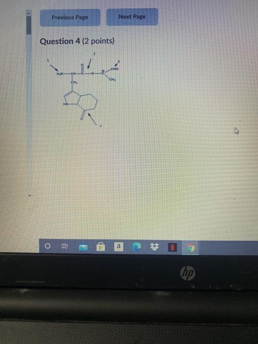 Previous Page Next Page Question 4 (2 points) CHO CH CH