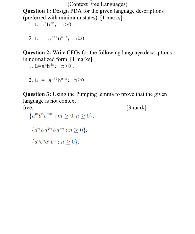  (Context Free Languages) Question 1: Design (DRAW) WITH EXPLIAN PDA for