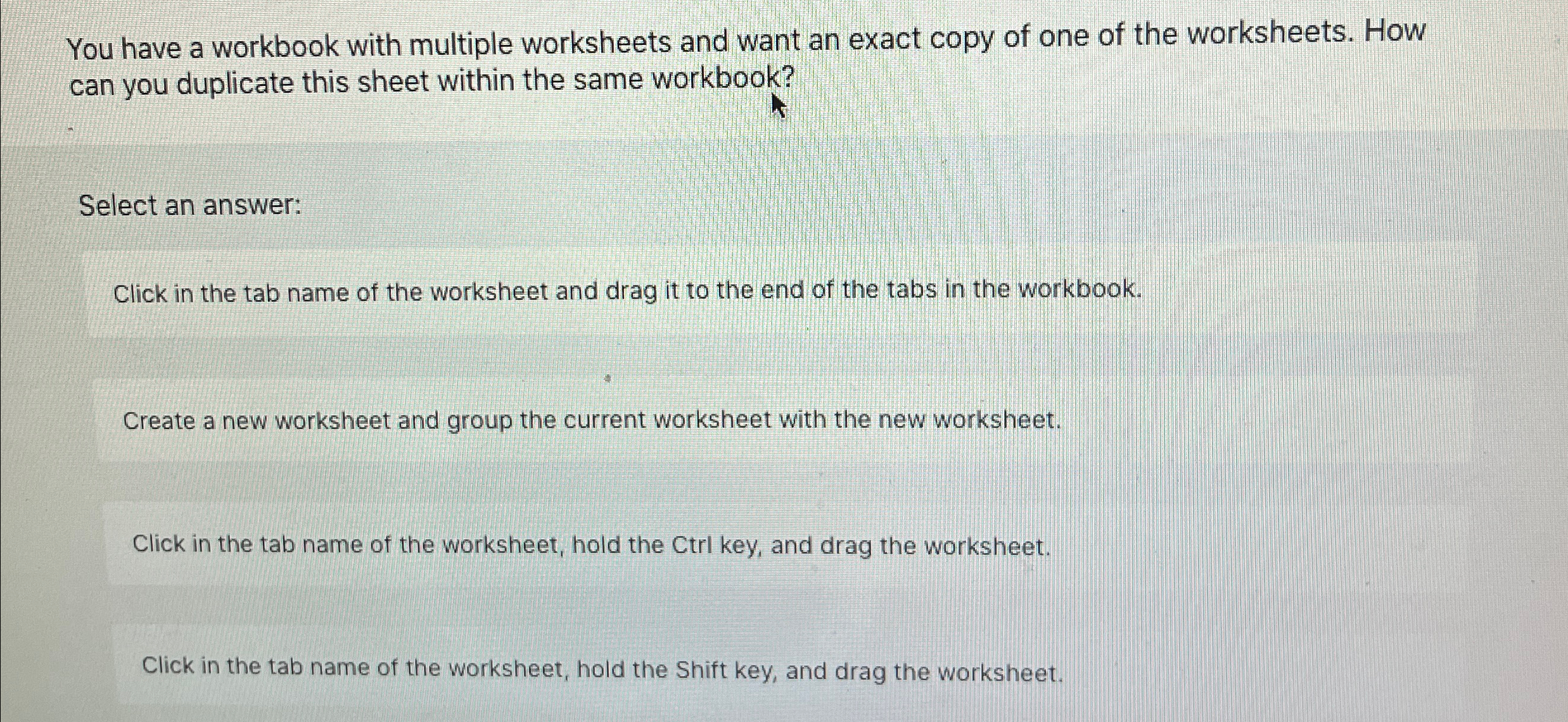  How can you duplicate this sheet within the same workbook? 