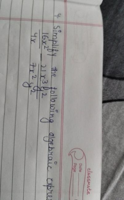  Simplify the following algebraic expression: 162 42132 722 classmate Jeha Page