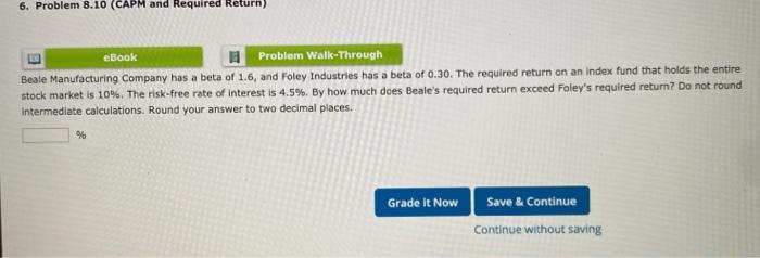  6. Problem 8.10 (CAPM and Required Return) eBook Problem Walk-Through Beale