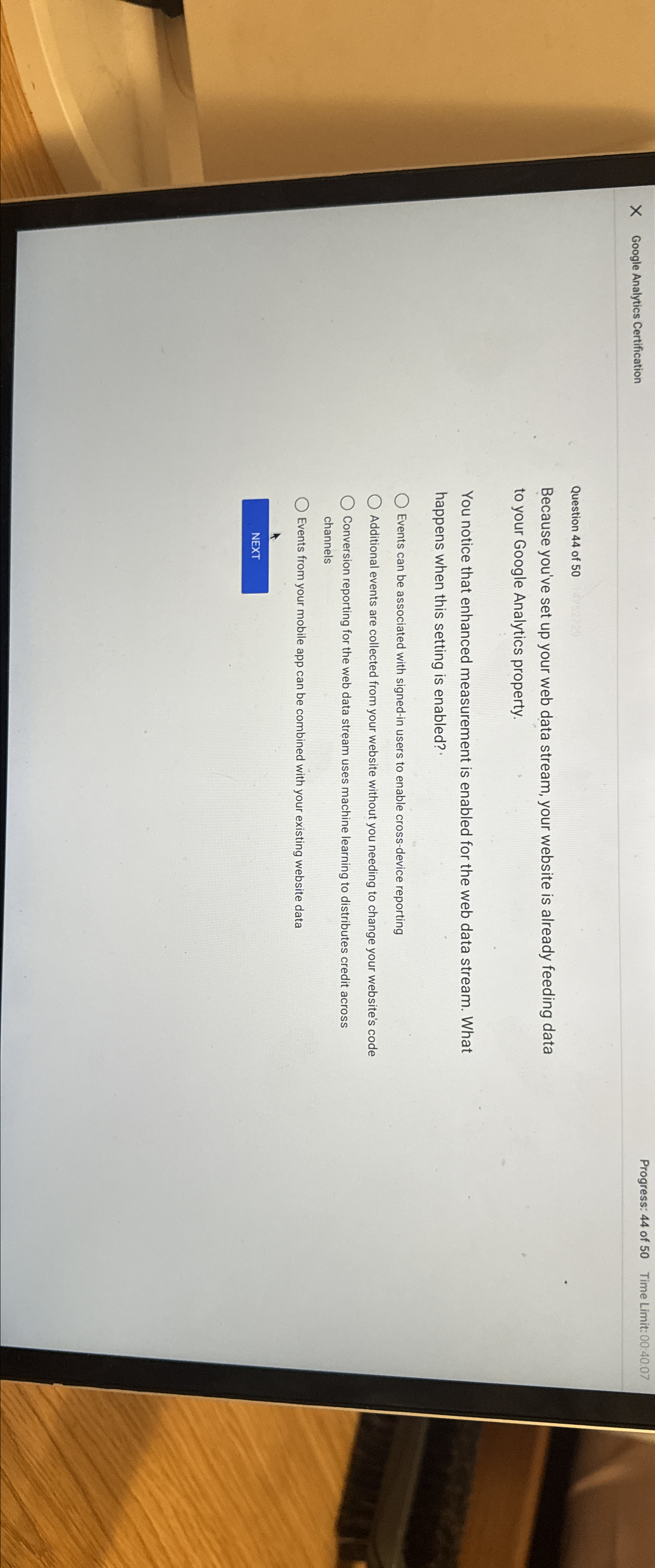  Google Analytics Certification Progress: 44 of 50 Time Limit:00:40:07 Question 44