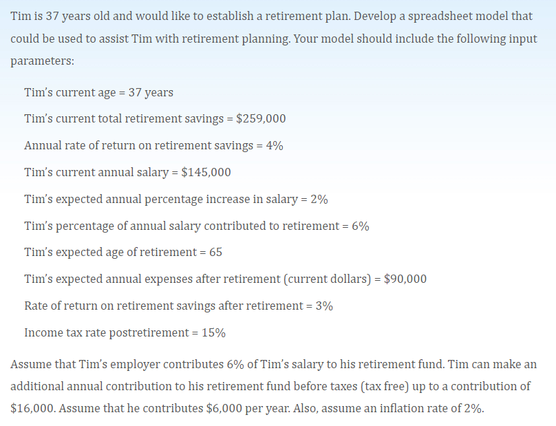 Please include the steps in excel. Tim is 37 years old and