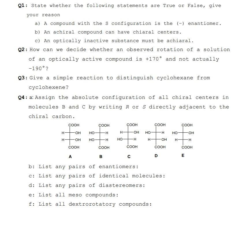  Please answer all questions Q1: State whether the following statements are