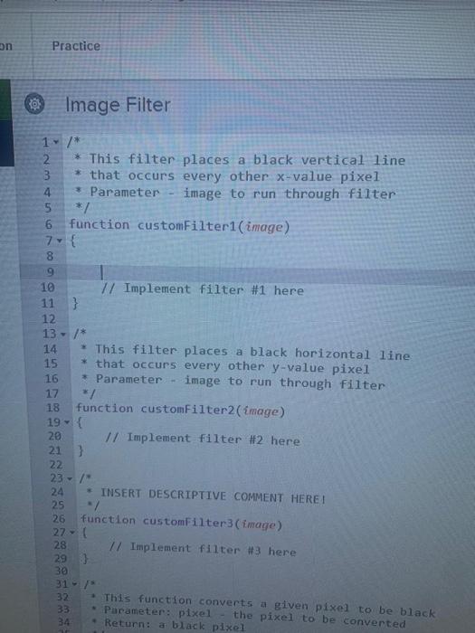  Practice 2@ Image Filter 17* 2 * This filter places a