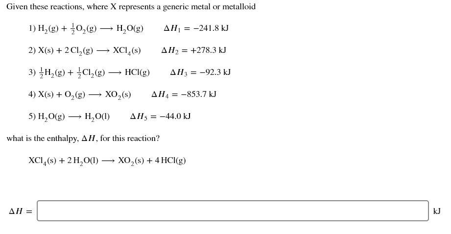  Given these reactions, where X represents a generic metal or metalloid