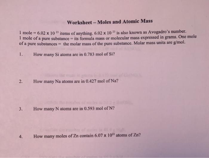  Worksheet - Moles and Atomic Mass 1 mole = 6.02 x