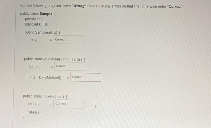  For the following program enter "Wrong if there are any errors