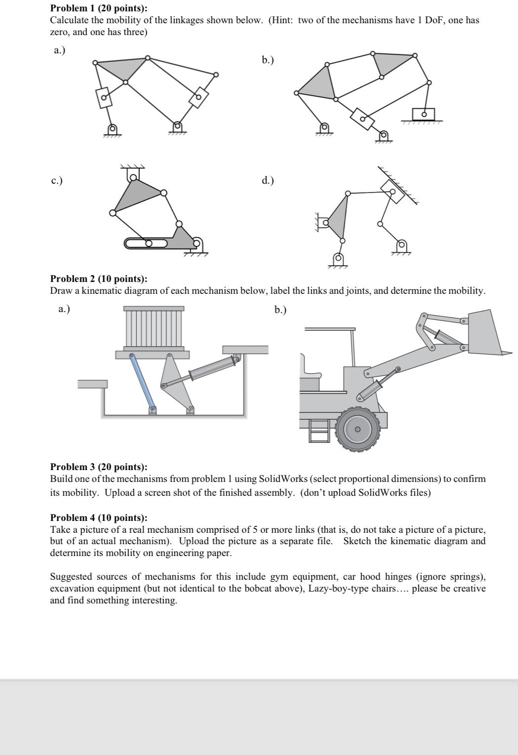  Problem 1(20 points): Calculate the mobility of the linkages shown below.
