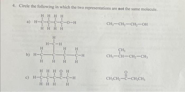  4. Circle the following in which the two representations are not