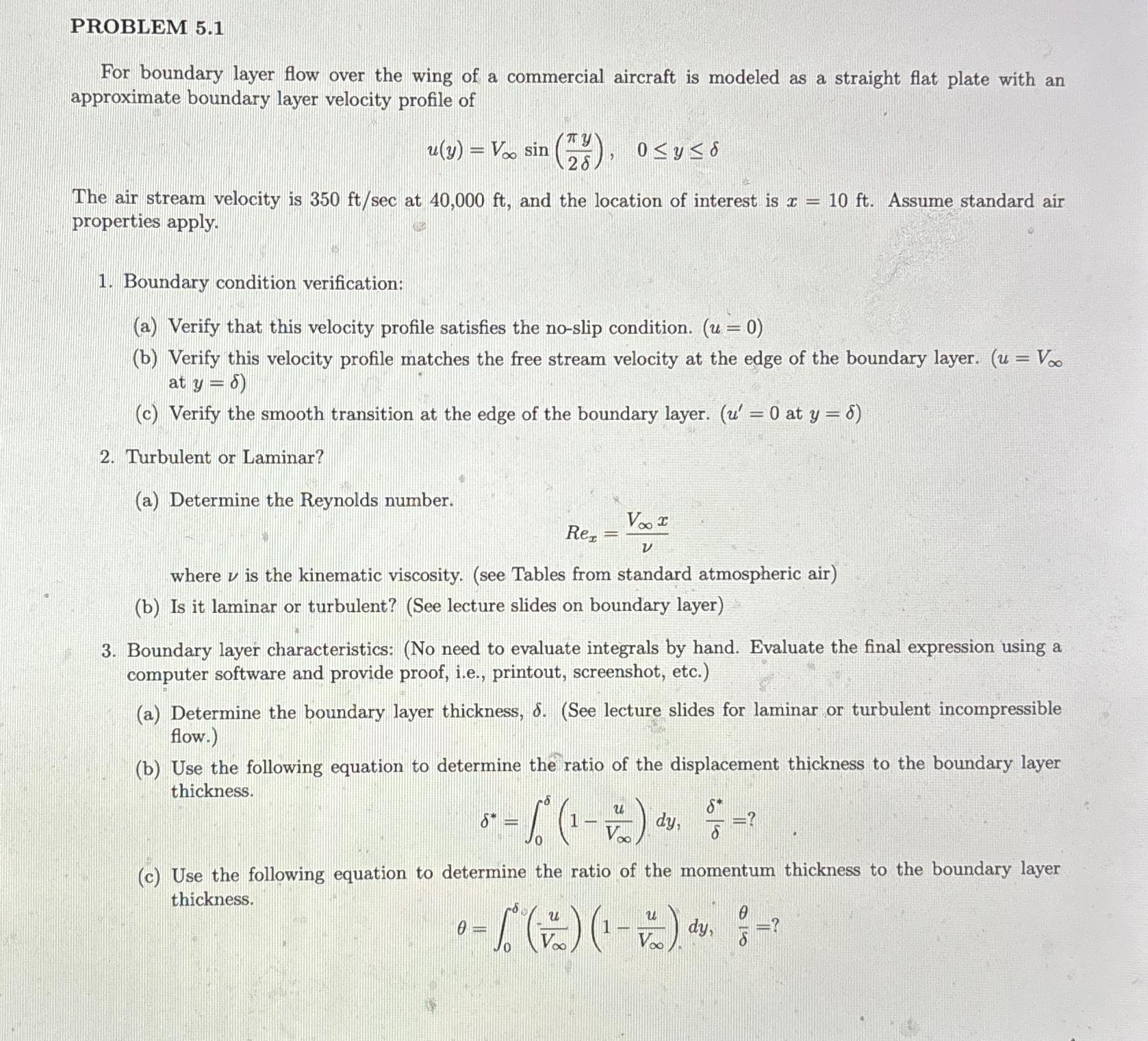  PROBLEM 5.1 For boundary layer flow over the wing of a