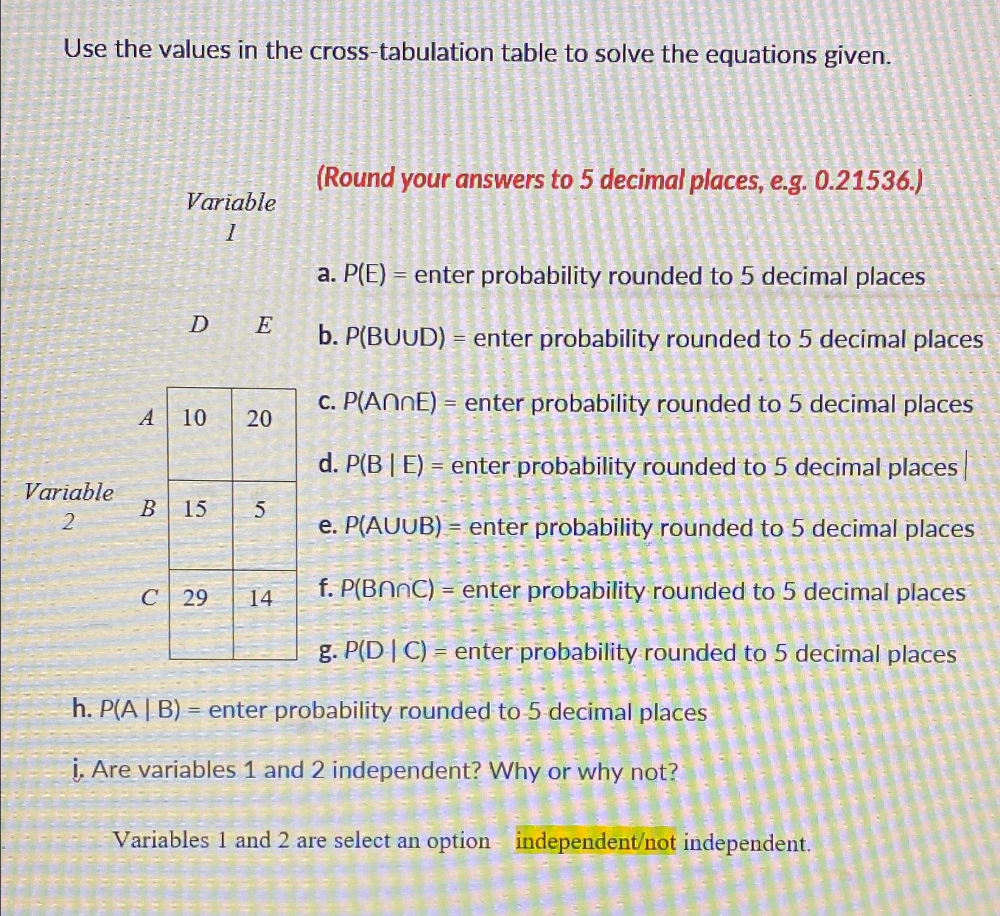  Use the values in the cross-tabulation table to solve the equations