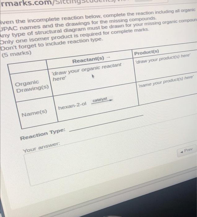 IUPAC names and the drawings for the missing compounds. Any type of
