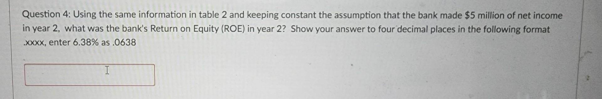 4, and 5. Table 2: Balance Sheet Account Year 1 ending balance