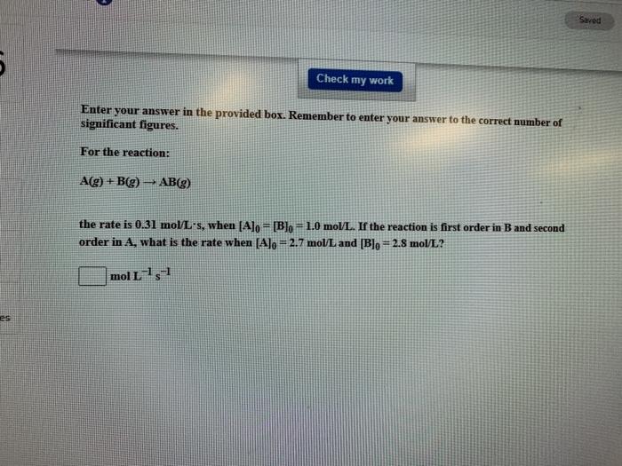  Saved Check my work Enter your answer in the provided box.