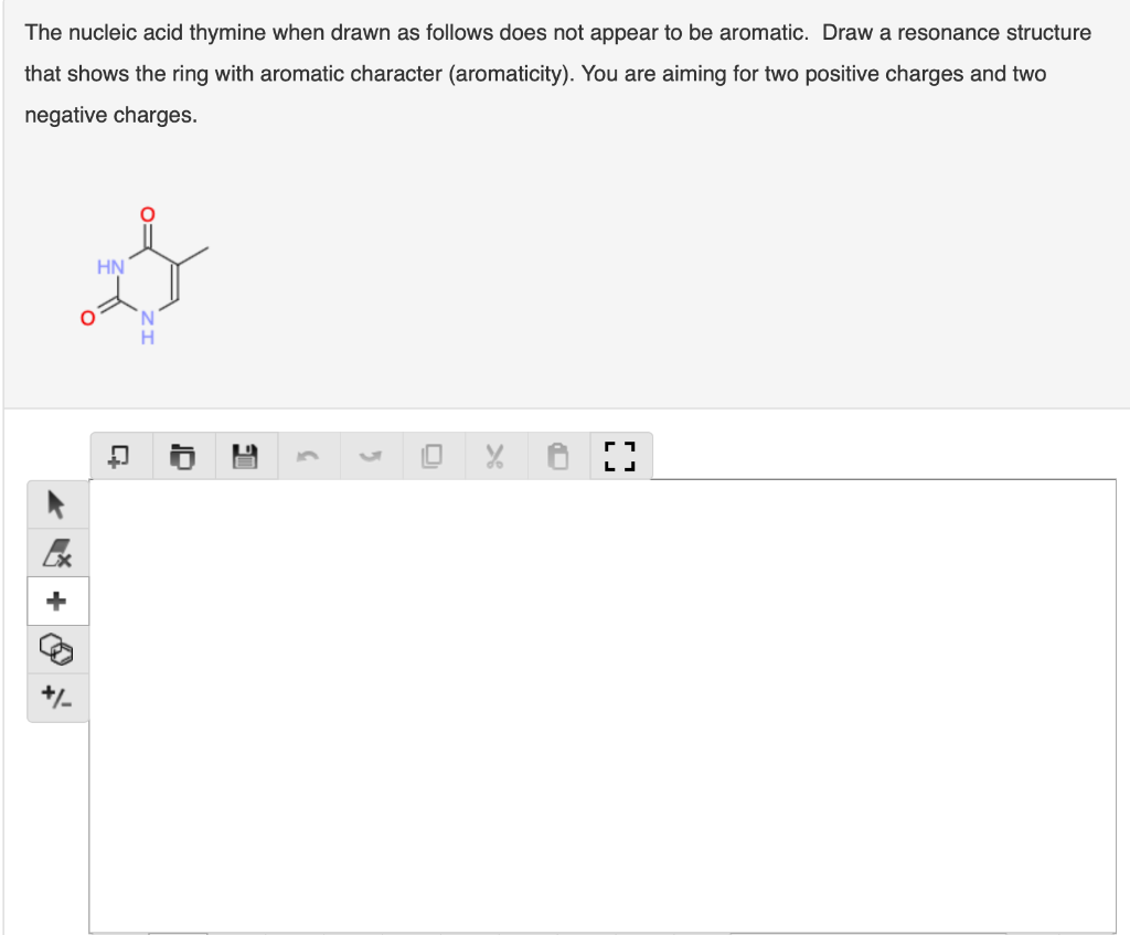 The nucleic acid thymine when drawn as follows does not appear