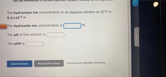 needed for this question. 2reg The pOH of an aqueous solution at