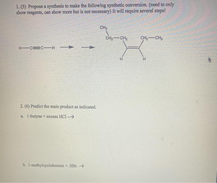  please all them handwrting please 1. (5) Propose a synthesis to