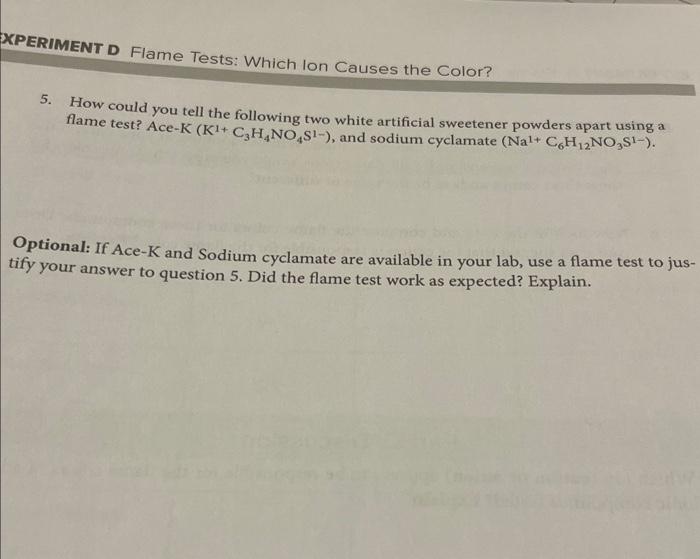 KPERIMENT D Flame Tests: Which lon Causes the Color? 5. How