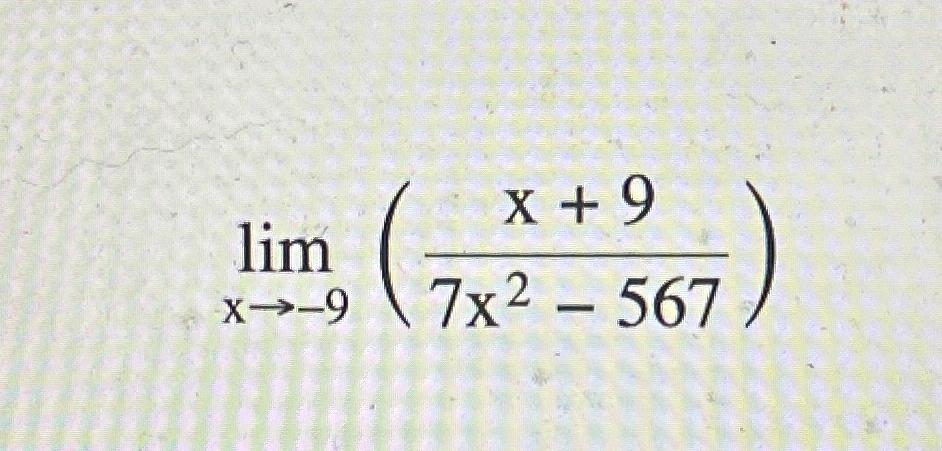  limx-9(x+97x2-567) 