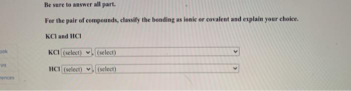please help Be sure to answer all part. For the pair of