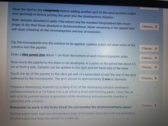 BEFORE DEVELOPING Thin Layer Chromatography Thin layer chromatography requires the use of