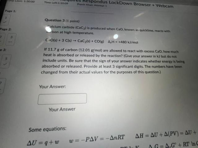  Question 3 (1 point) Salcium carbide (CaC2) is produced when CaO,