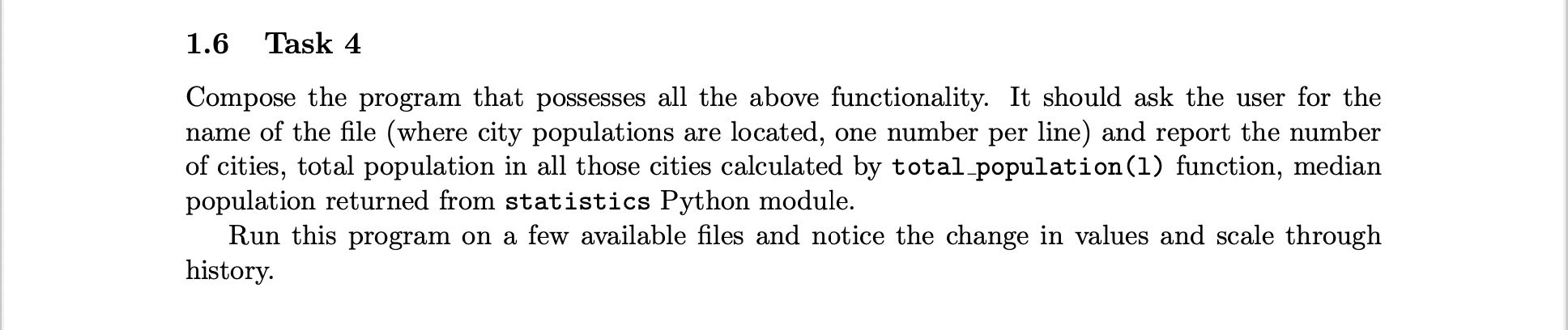 the keyboard. In Tasks 3 and 4, the input will come from