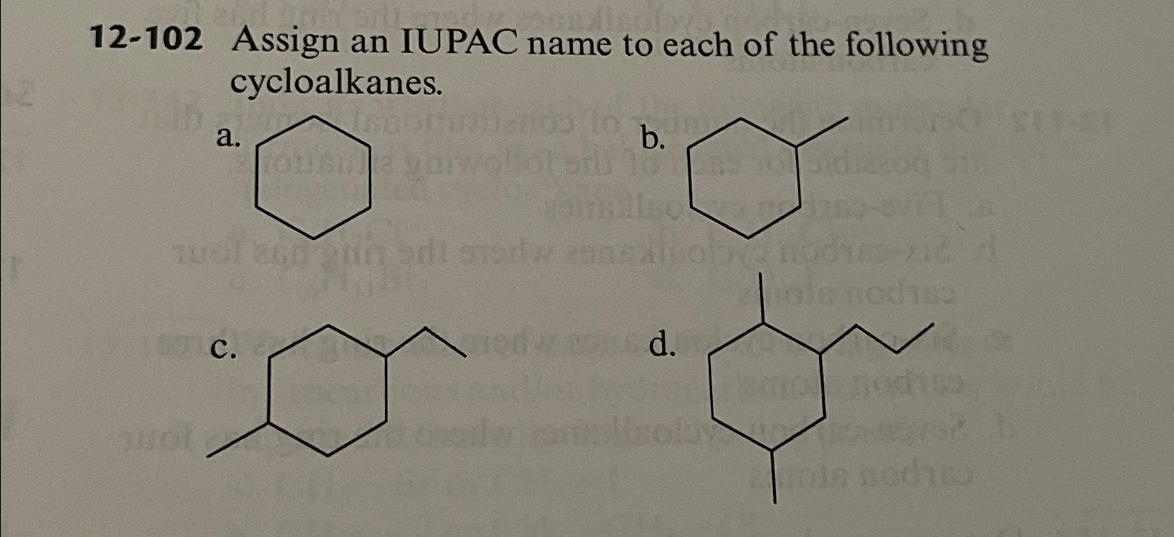  12-102 Assign an IUPAC name to each of the following cycloalkanes.