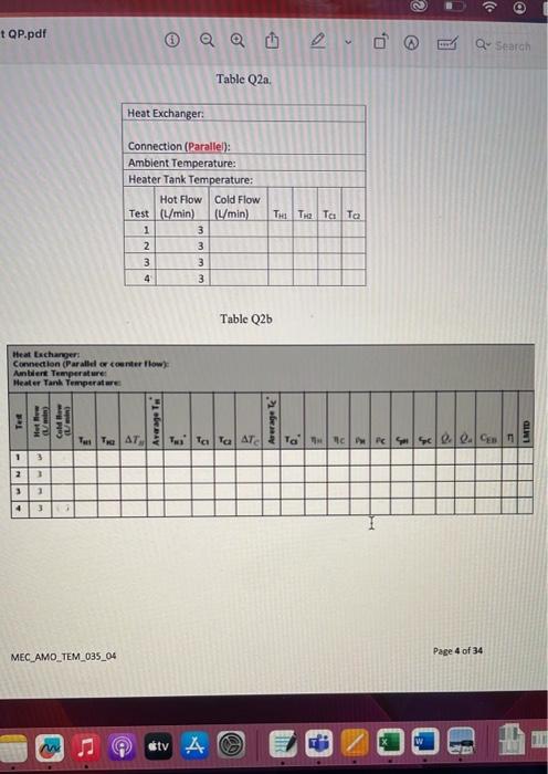 Table Q2a. Table Q2b Heat Exchanger: Connection (Parallel or counter flow):